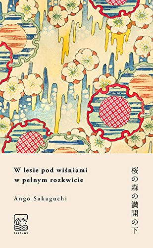 W lesie pod wiśniami w pełnym rozkwicie Books