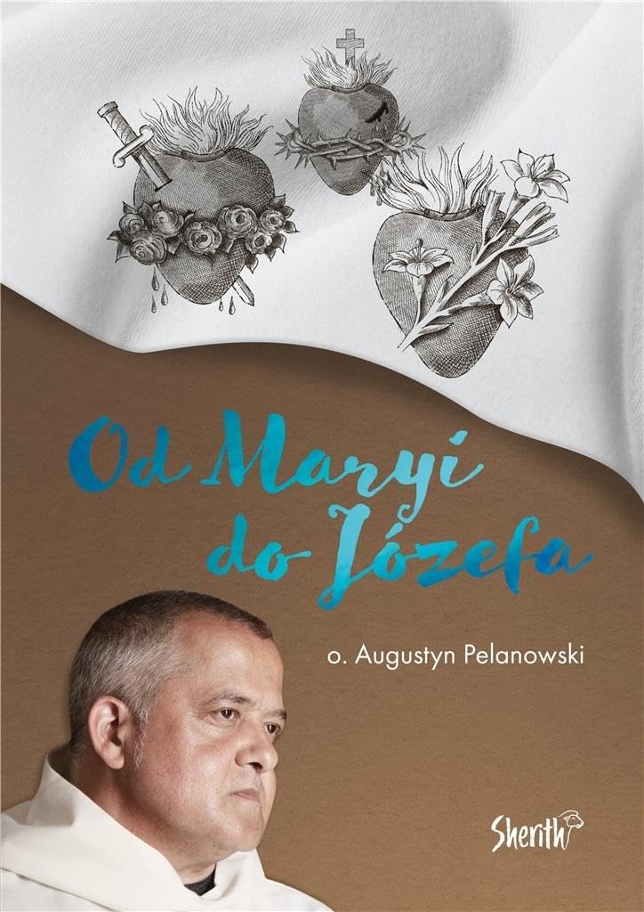 Od maryi do jĂlzefa - Augustyn Pelanowski Books