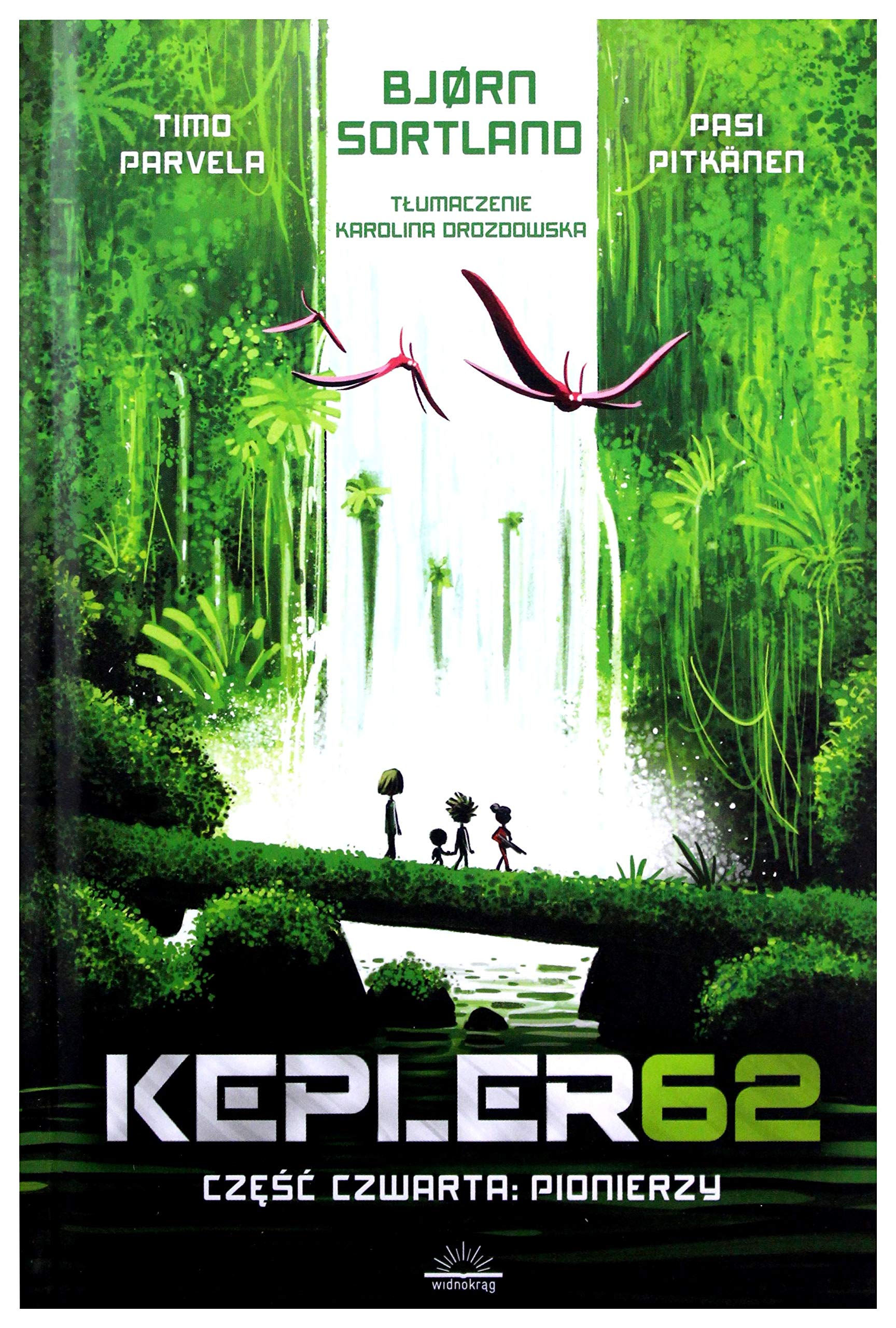 Kepler62 Część czwarta Pionierzy Books