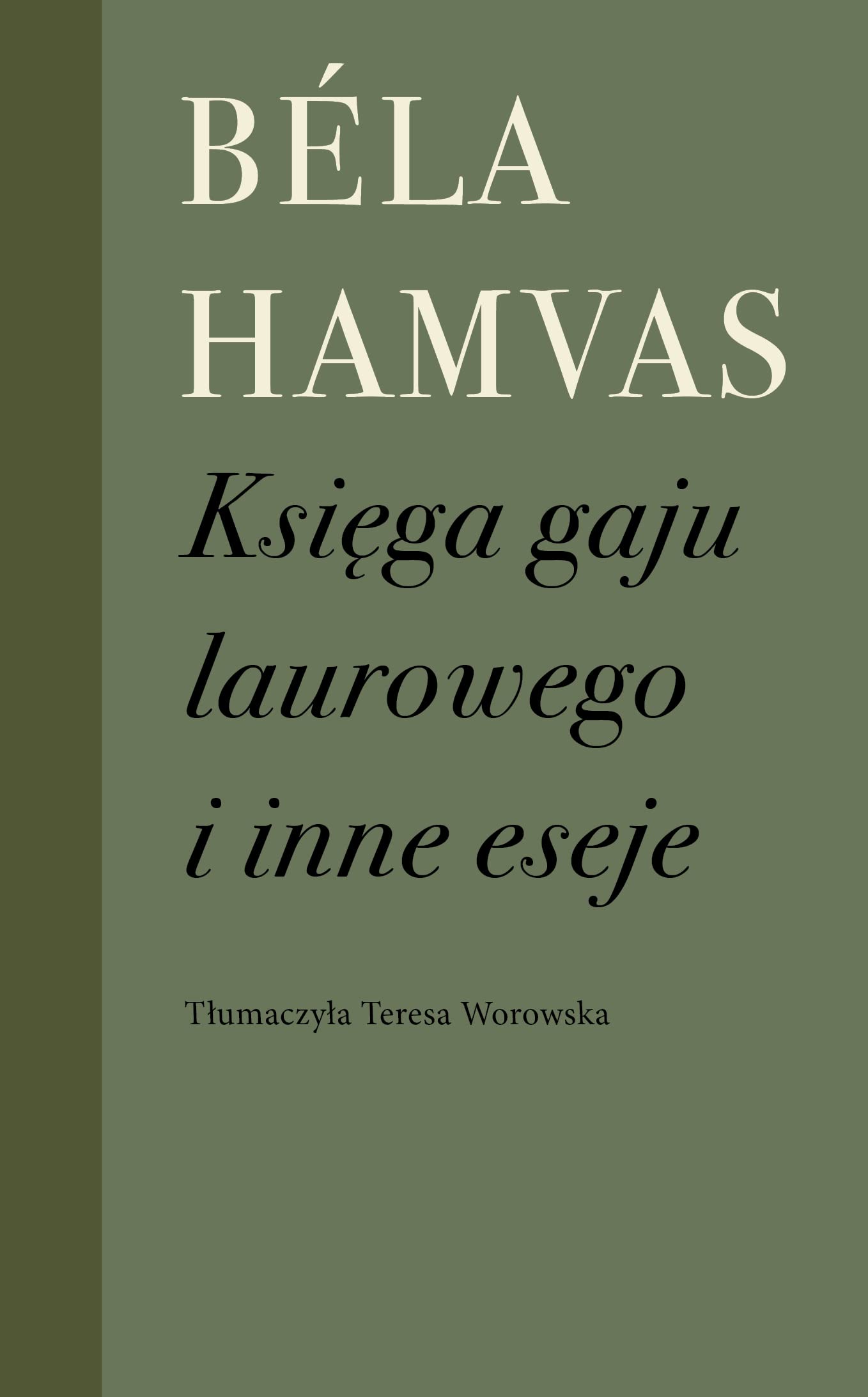 Księga gaju laurowego i inne eseje Books