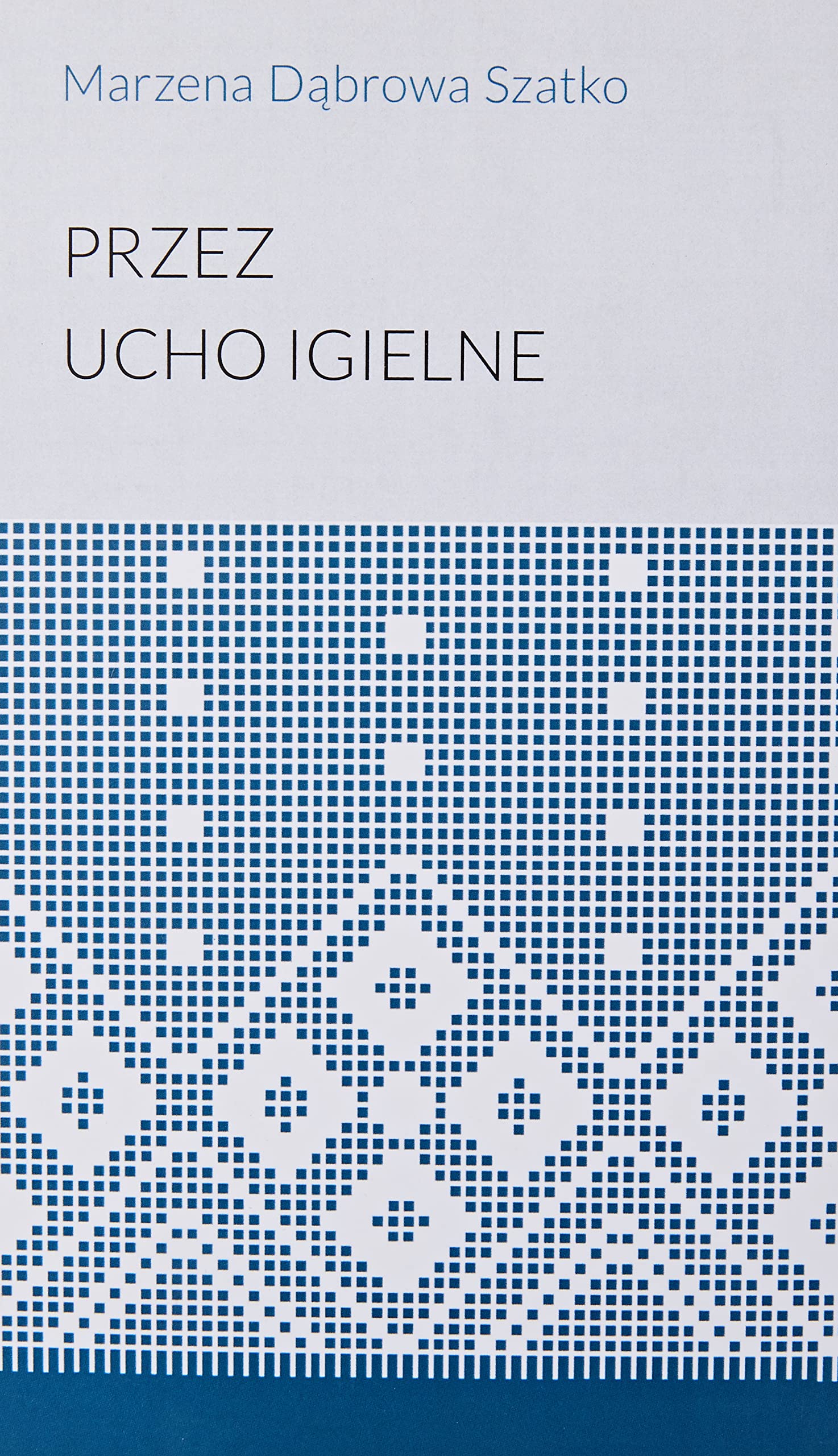 Przez ucho igielne Books