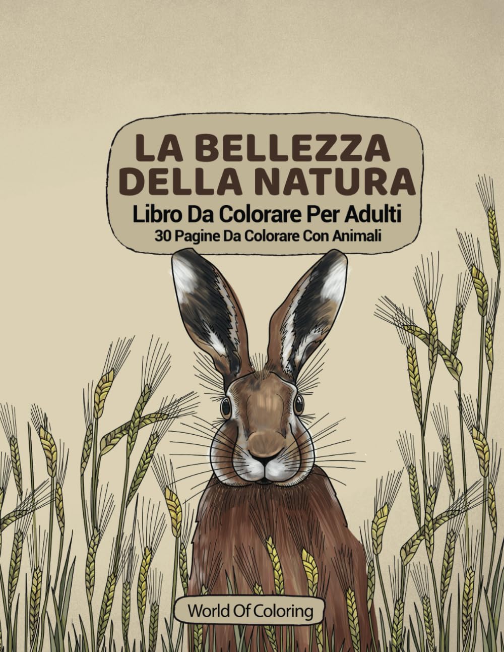 Libro Da Colorare Per Adulti: La Bellezza Della Natura, 30 Pagine Da Colorare Con Animali book