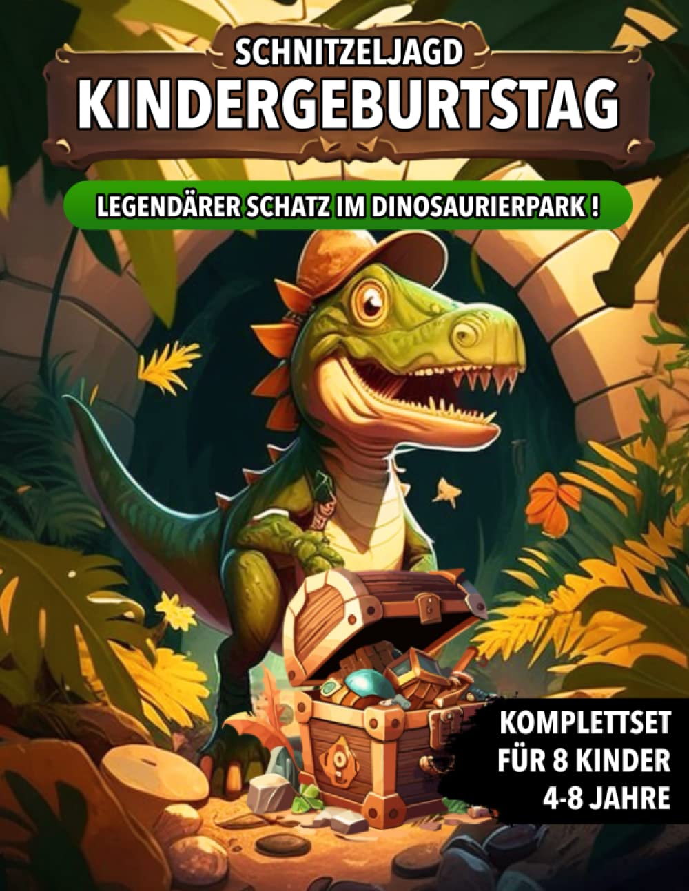 Schnitzeljagd Kindergeburtstag - Legendärer Schatz im Dinosaurierpark: Schatzsuche mit Dinosaurier von 4 bis zu 8 Jahre Kinder - Komplettset mit ... Einladungen, Urkunden und vieles mehr! Natural Sciences