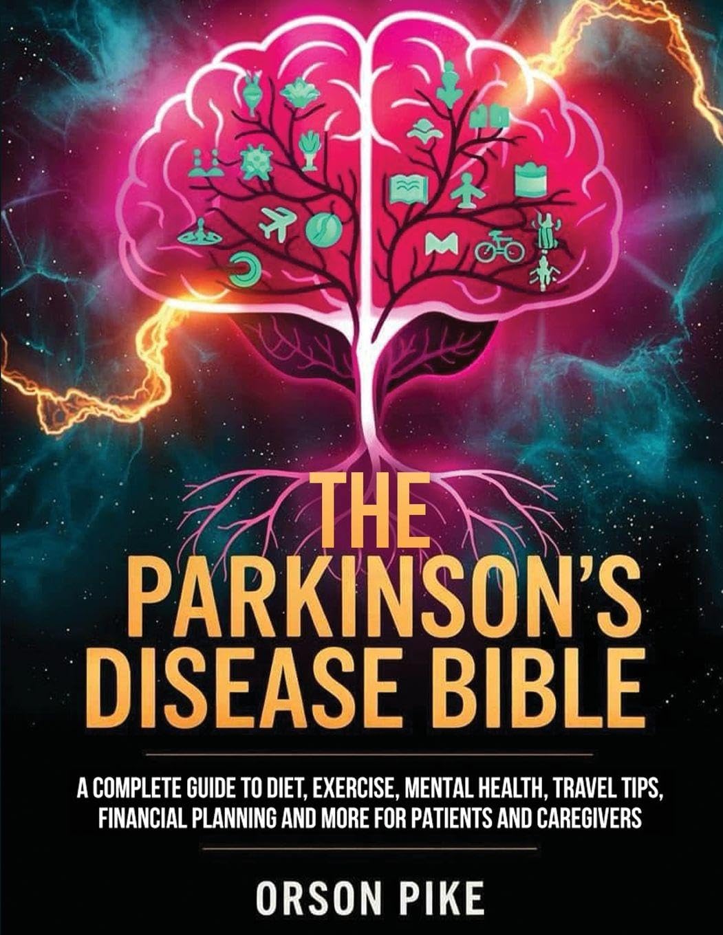 The Parkinson's Disease Bible Lifestyle