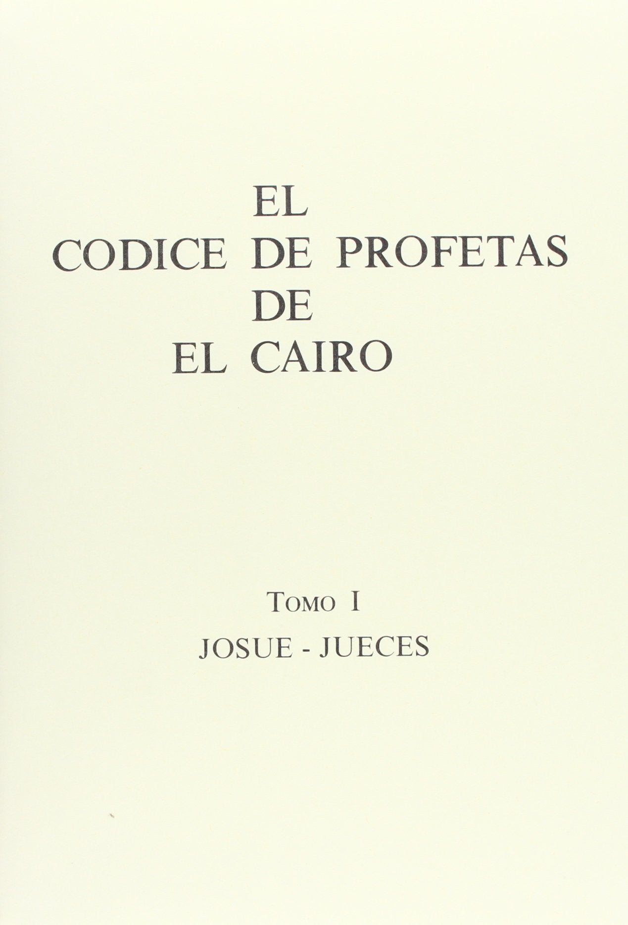 El codice de profetas de el cairo,1. josue-jueces book