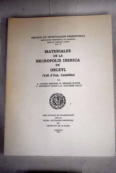 Materiales de la necrópolis ibérica de Orleyl (Vall d'Uxó, Castellón) Books