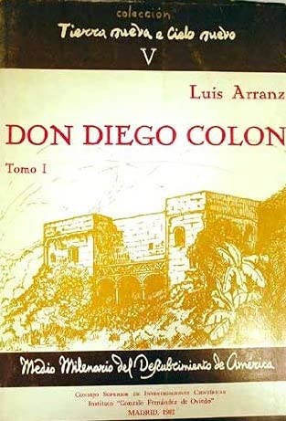 Don Diego Colón, almirante, virrey y gobernador de Las Indias Books