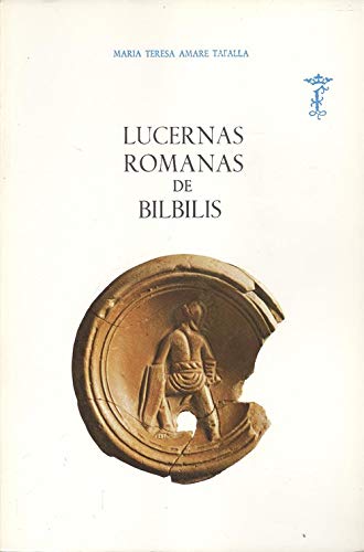 Lucernas romanas de bilbilis book