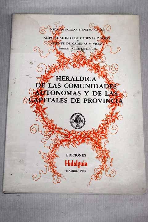 Heraldica de las comunidades autonoma y de las capitales de provin book