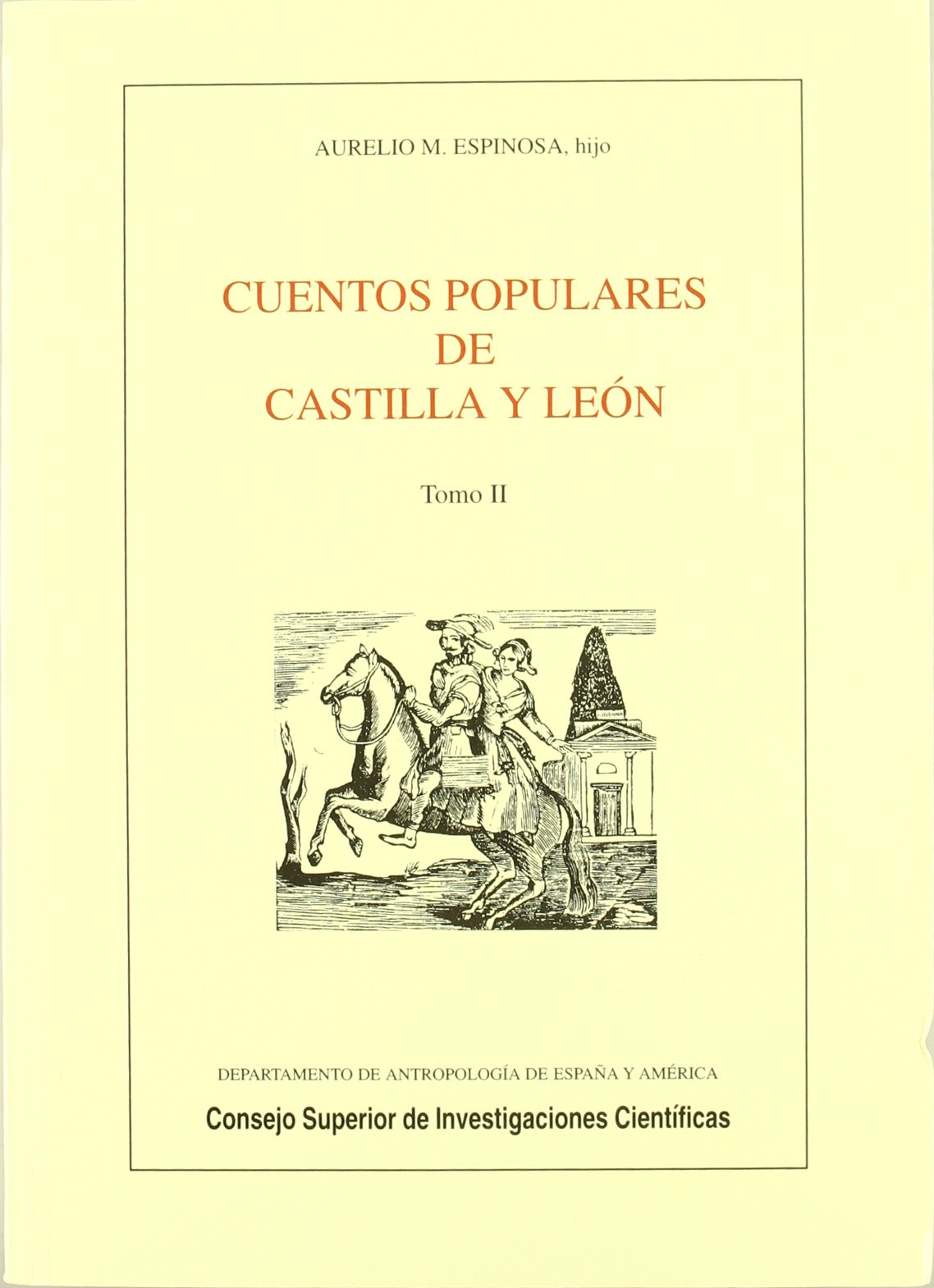 Cuentos populares de Castilla y León. Tomo II (Biblioteca de Dialectología y Tradiciones Populares, Band 23) Social Sciences