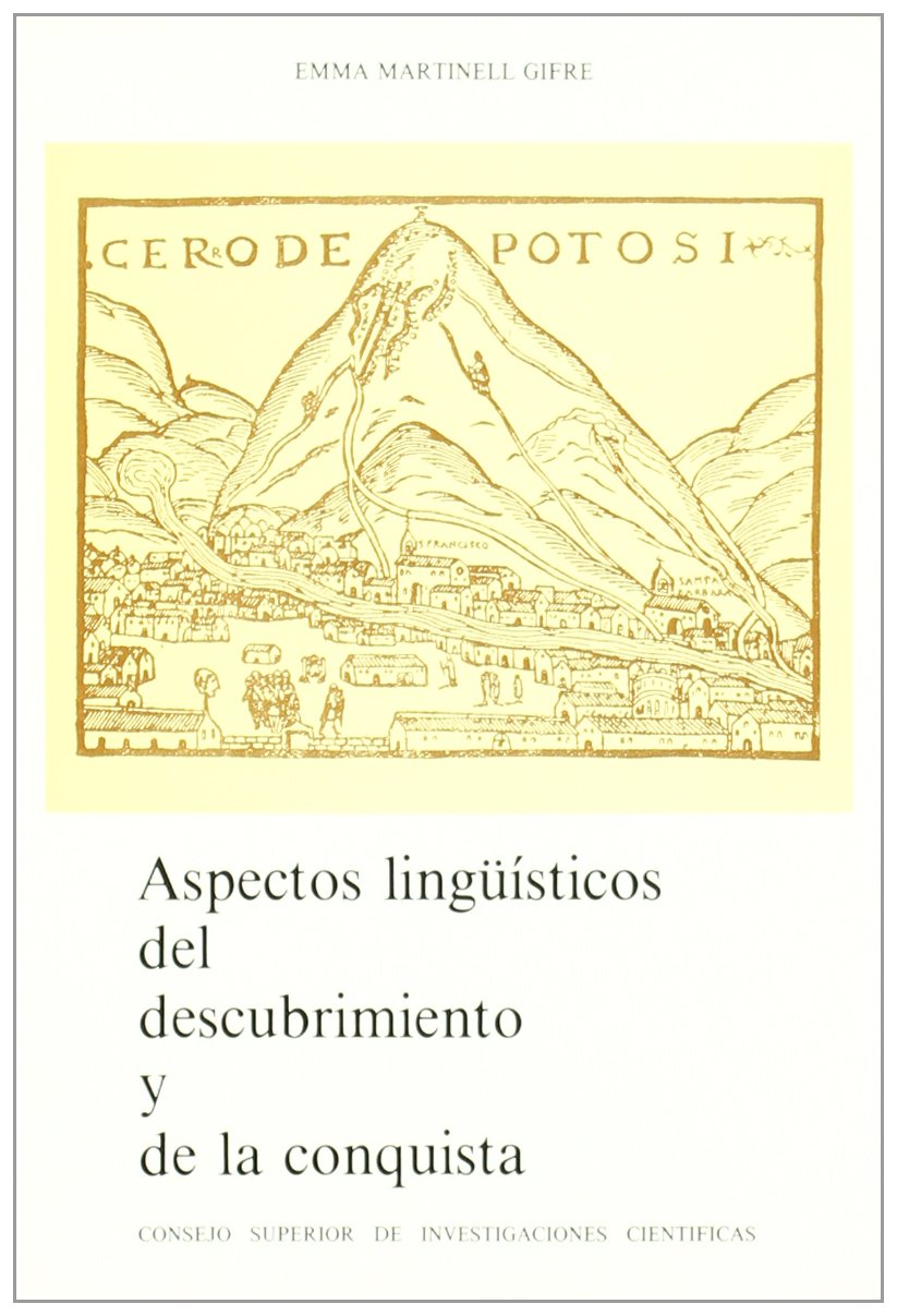 Aspectos lingüísticos del descubrimiento y de la conquista book