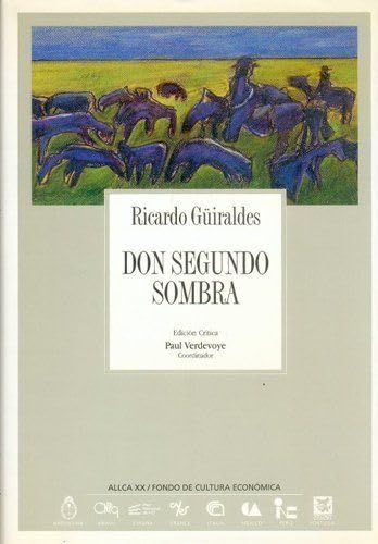 Don Segundo Sombra (Coleccibon Archivos) Books