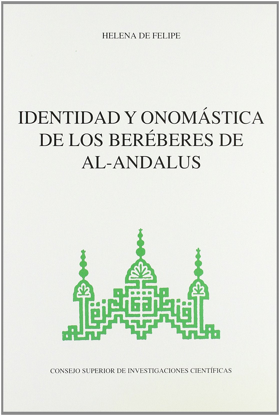 Identidad y onomástica de los beréberes en Al-Andalus Politics & History