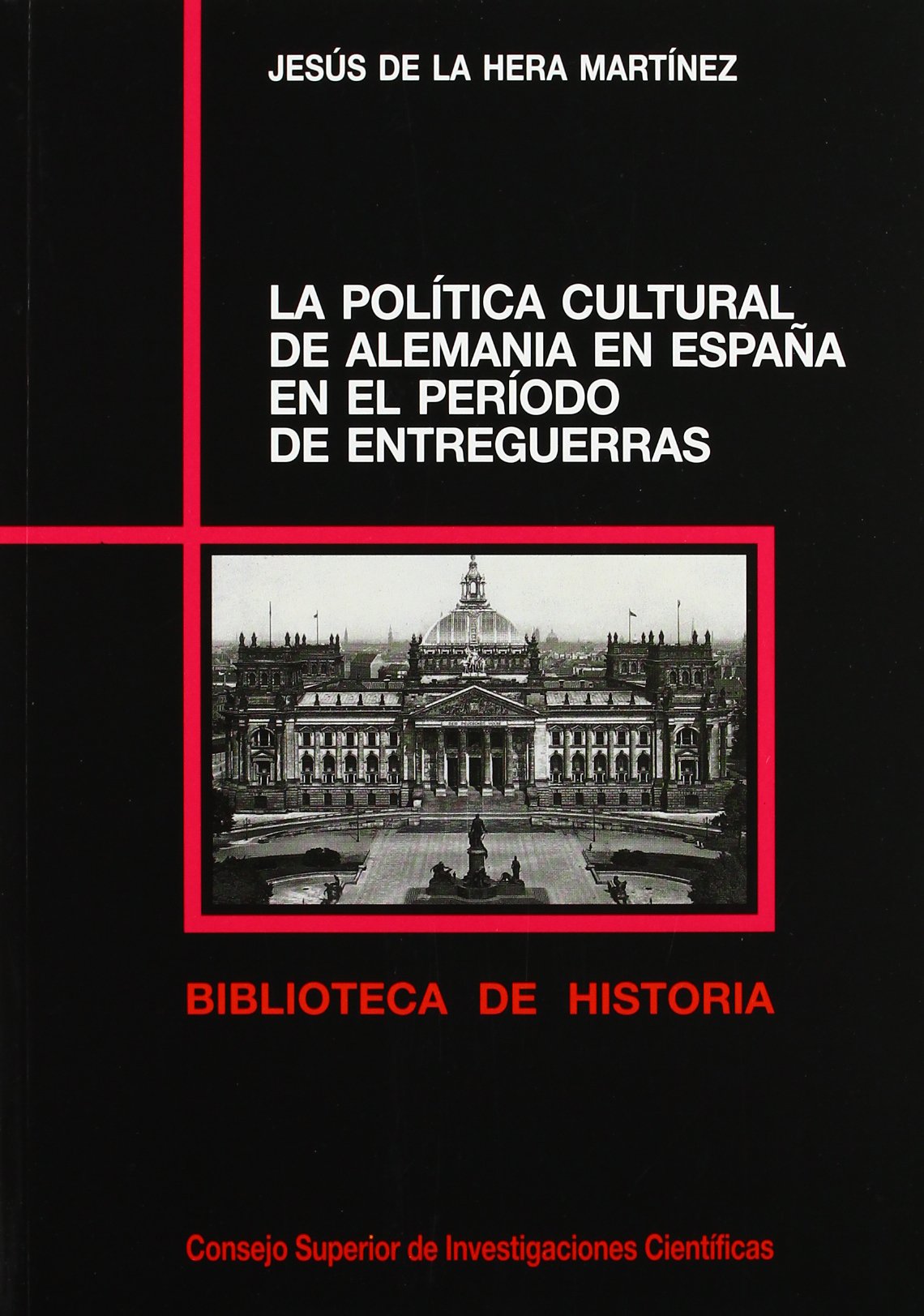 La política cultural de Alemania en España en el período de entreguerras book