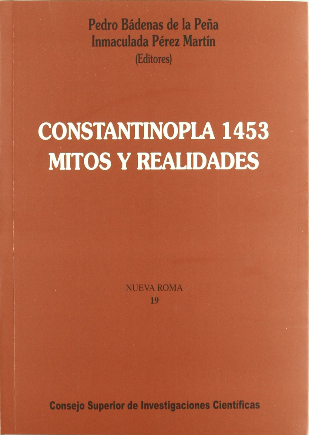 Constantinopla 1453 : mitos y realdades Social Sciences