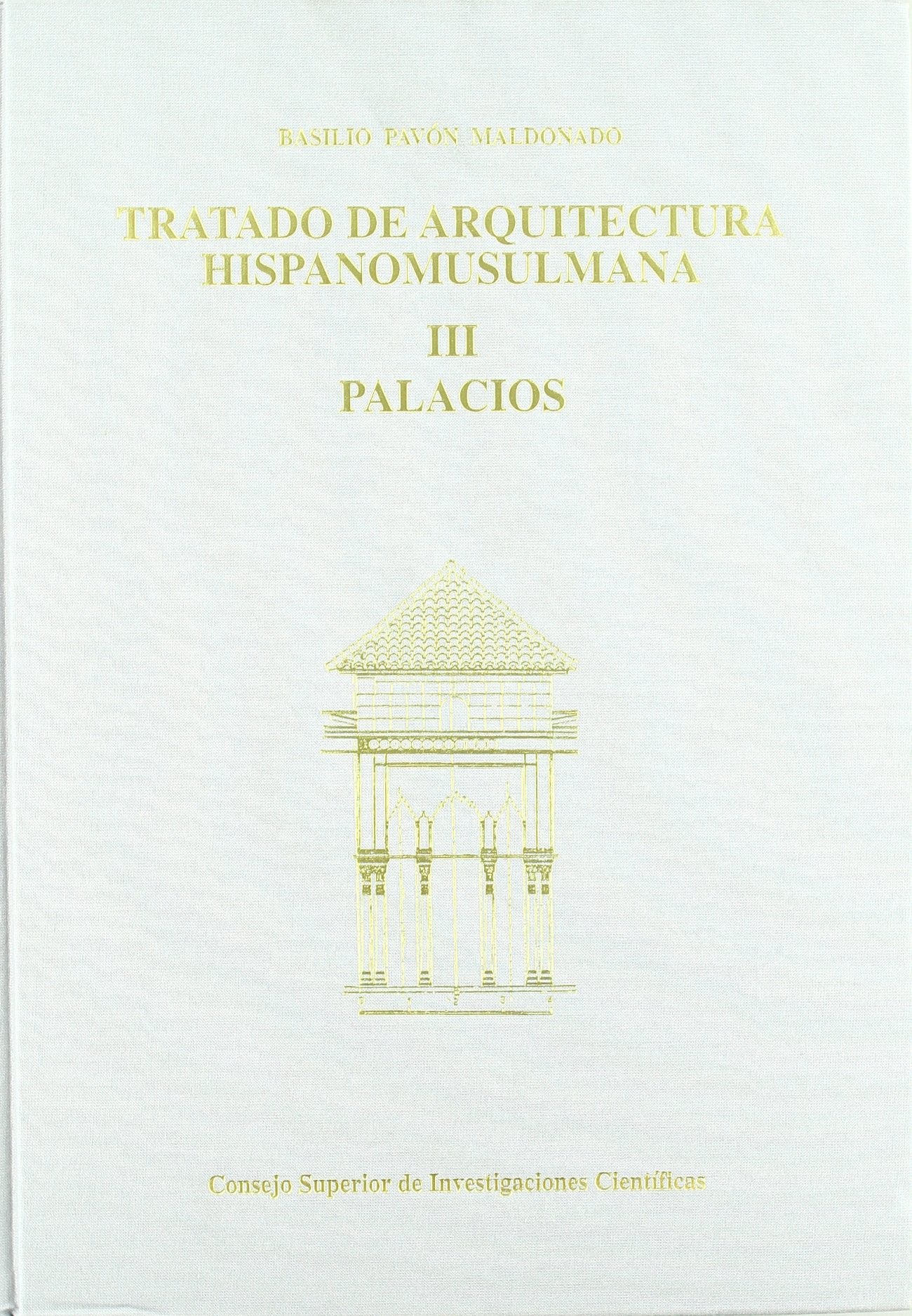 Palacios (Tratado de arquitectura hispanomusulmana) Architecture