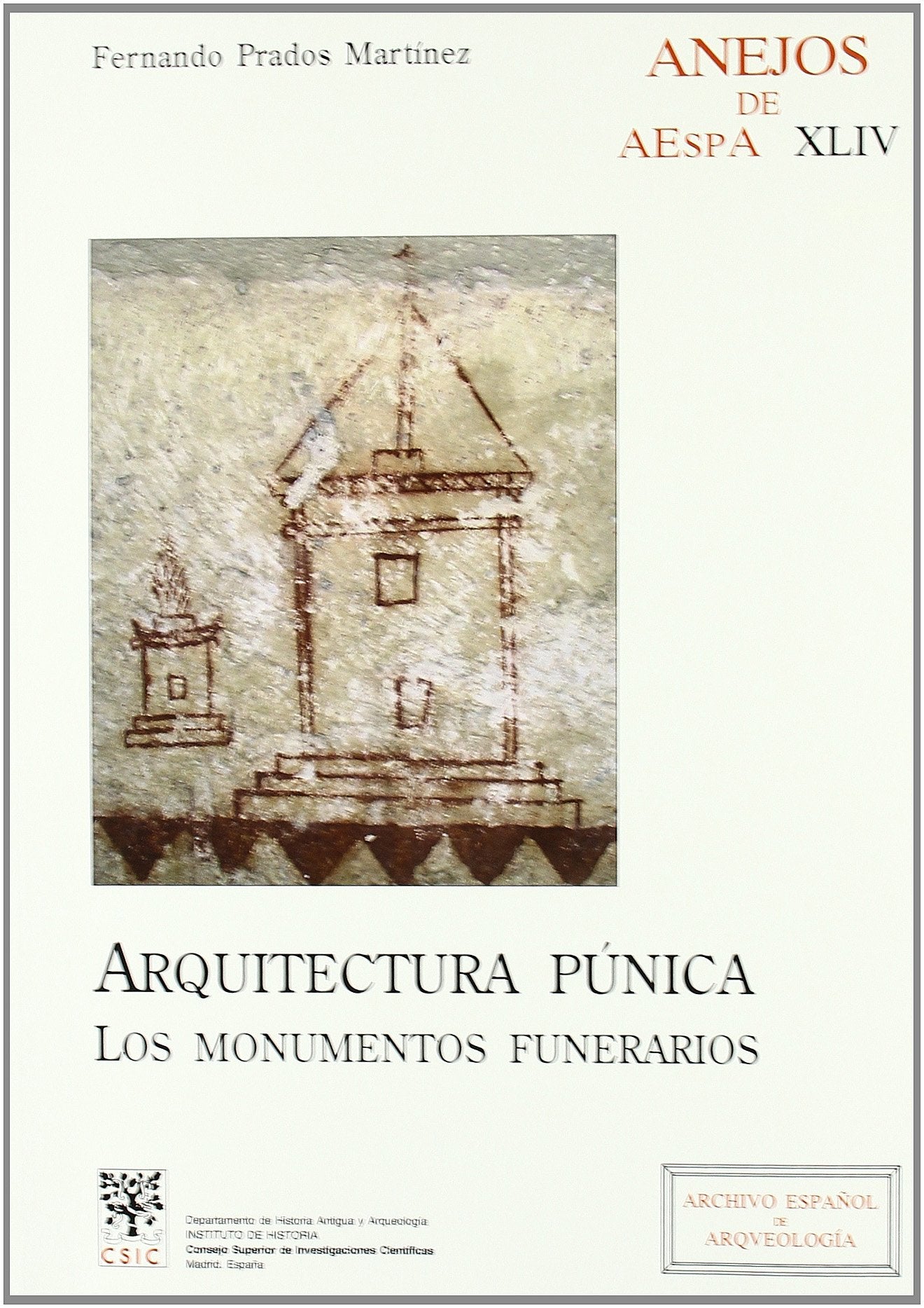 Arquitectura Punica: Los Monumentos Funerarios book