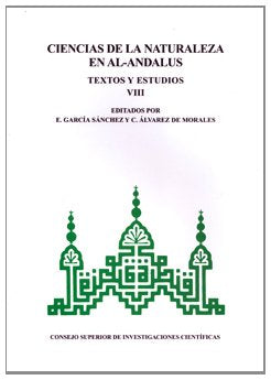 Ciencias de la naturaleza en Al-Andalus. Tomo VIII. Textos y estudios Books