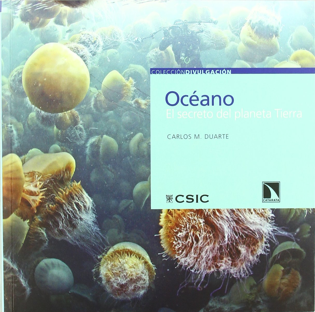 Océano: El secreto del planeta Tierra (Colección Divulgación) Geology & Geography