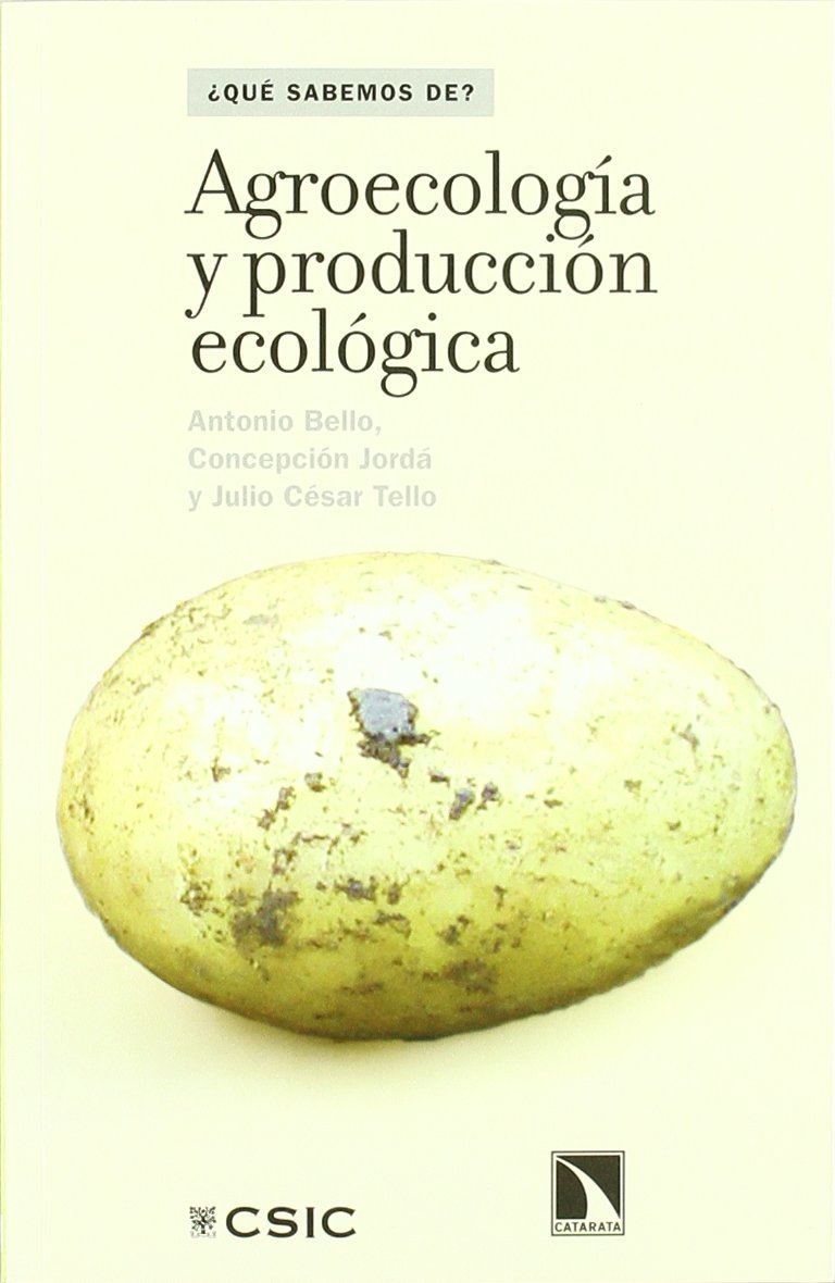 Agroecología y producción ecológica (¿Qué sabemos de?, Band 16) Natural Sciences