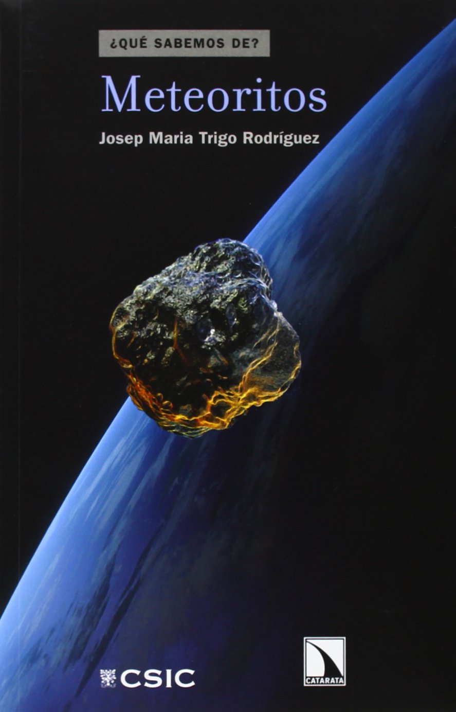 Meteoritos (¿Qué sabemos de?, Band 34) Natural Sciences