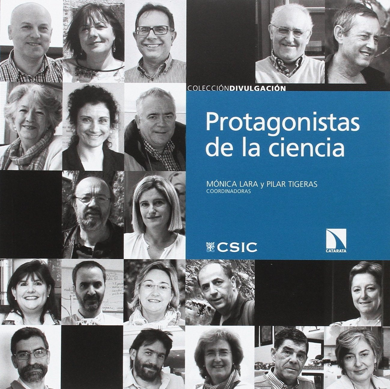 Protagonistas de la ciencia: veinte conversaciones con científicos (Divulgación, Band 22) Books