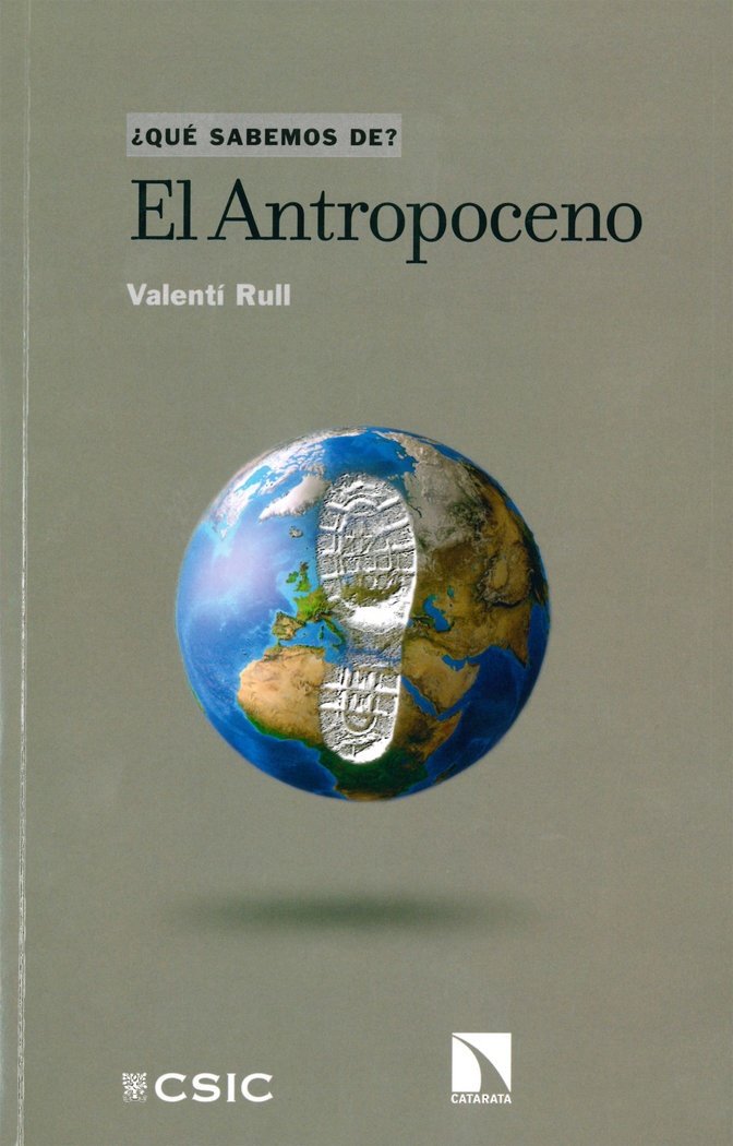 El antropoceno (¿Qué sabemos de?, Band 90) Learning & Reference