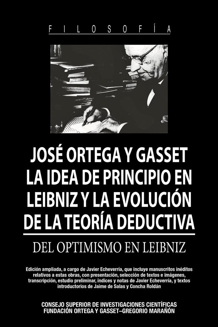 La idea de principio en Leibniz y la evolución de la teoría deductiva : Del optimismo en Leibniz: Del optimismo en Leibniz book