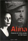 Alina Memorias de la Hija Rebeldede Fidel Castro Books
