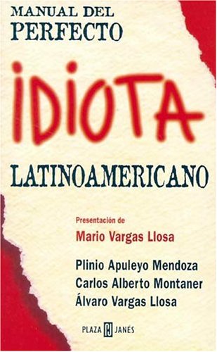 Manual Del Perfecto Idiota Latino-Americano book