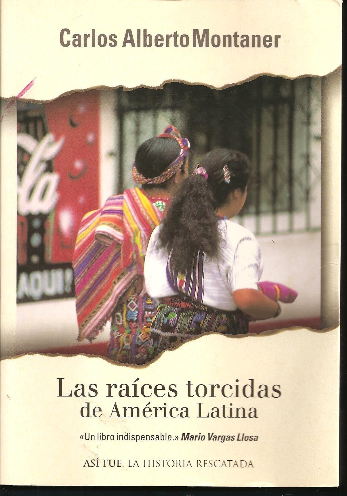 Las Raices Torcidas De America Latina / Twisted Roots Science