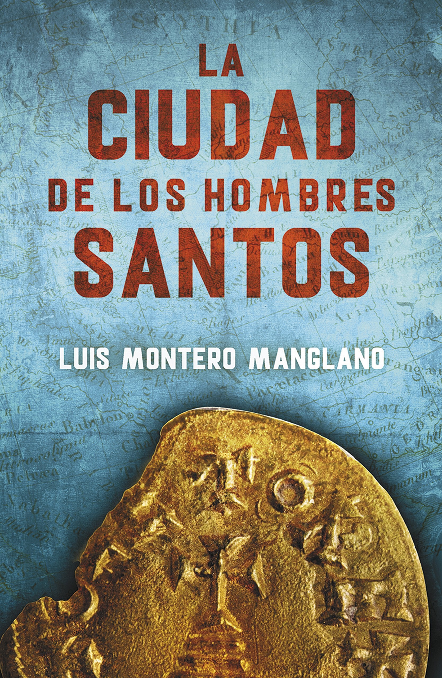 Los buscadores 3. La Ciudad de los Hombres Santos (Éxitos, Band 3) Historical Fiction