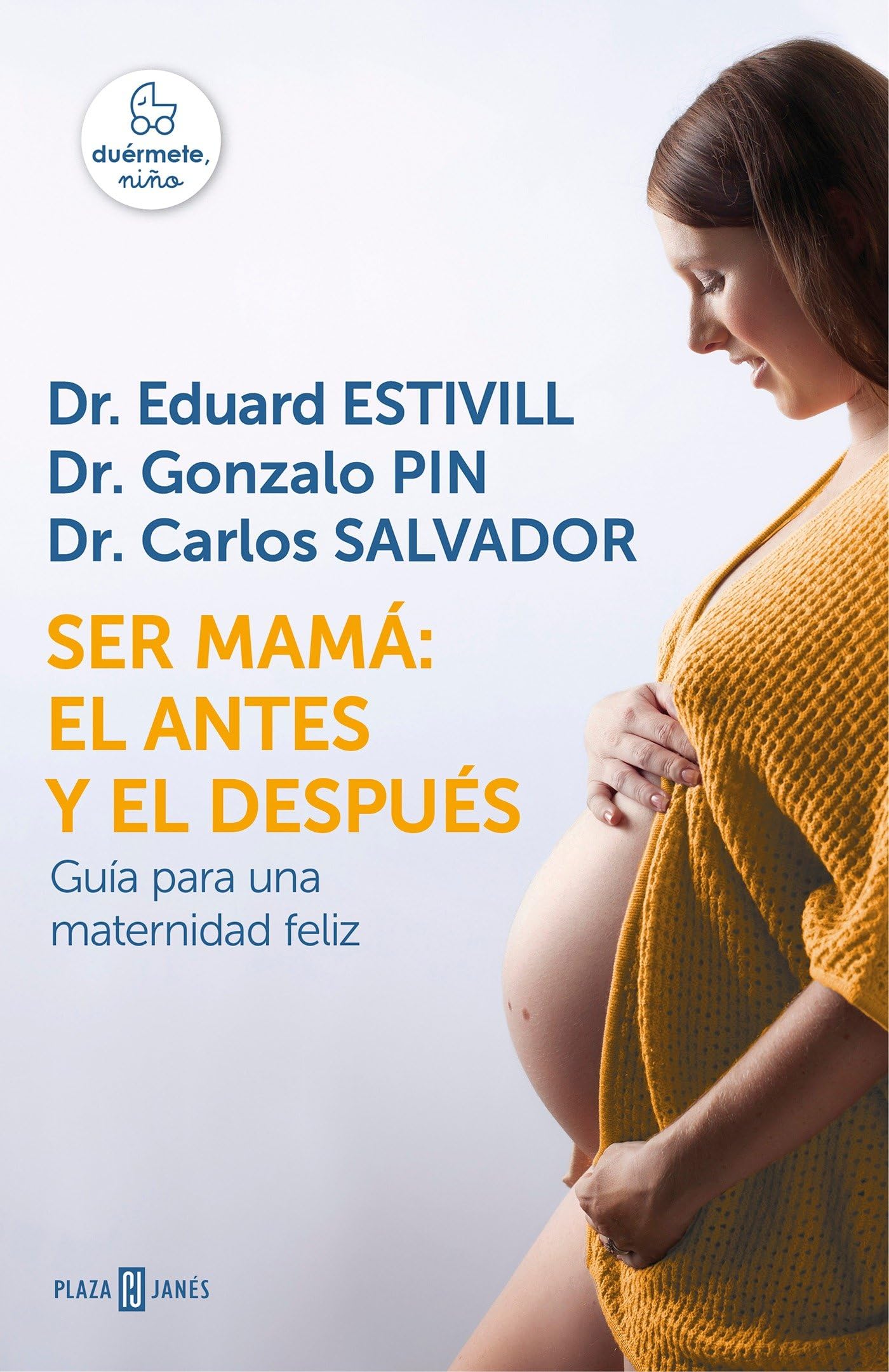 Ser mamá : el antes y el después : guía para una maternidad feliz Medicine