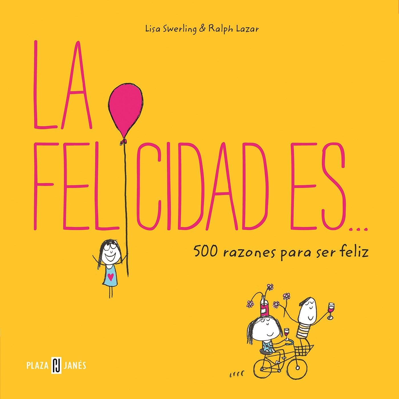 La felicidad es... 500 razones para ser feliz / Happiness Is . . .: 500 Things t o Be Happy About (Obras diversas) Business, Finance & Career