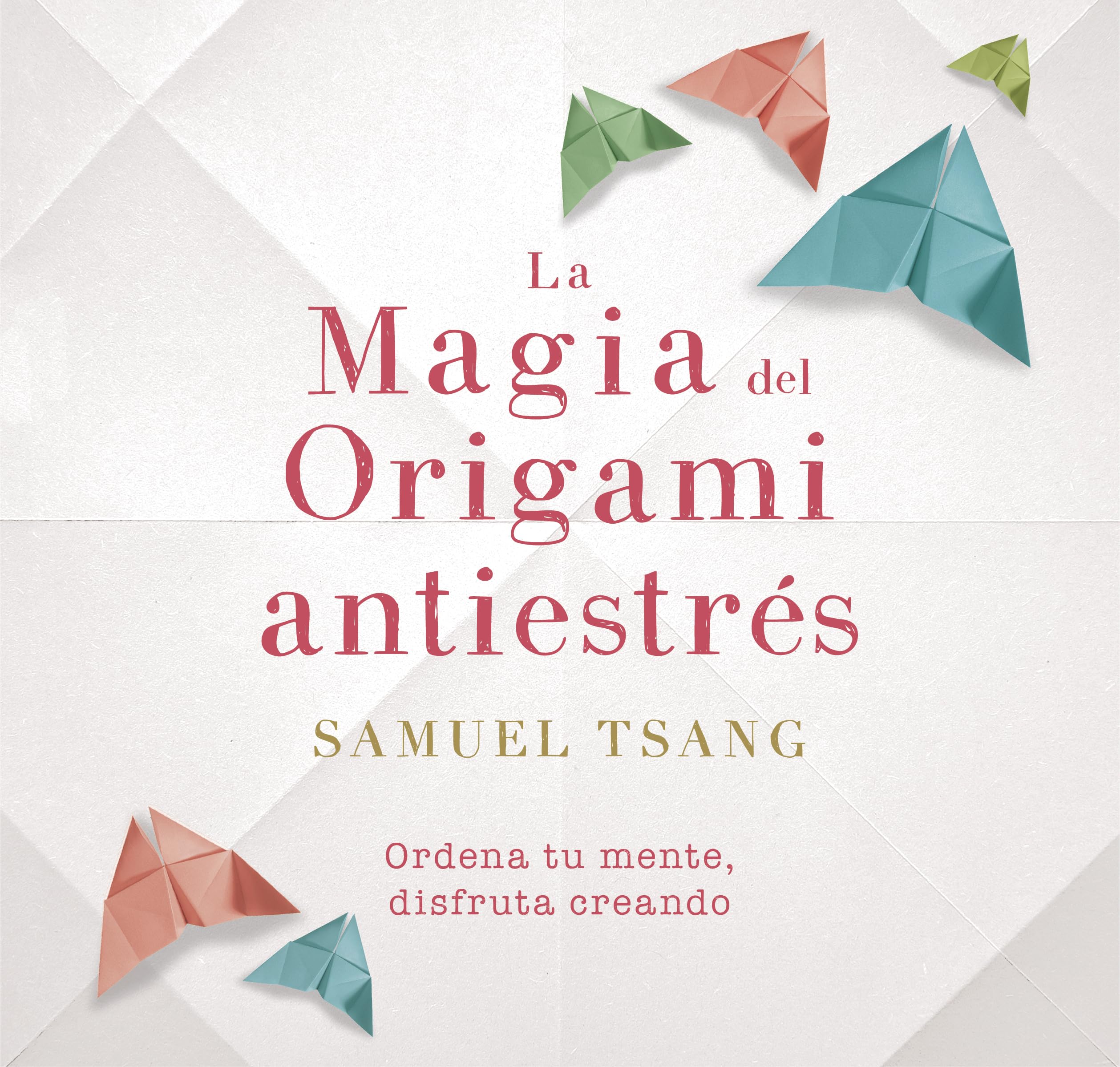 La magia del origami antiestrés book