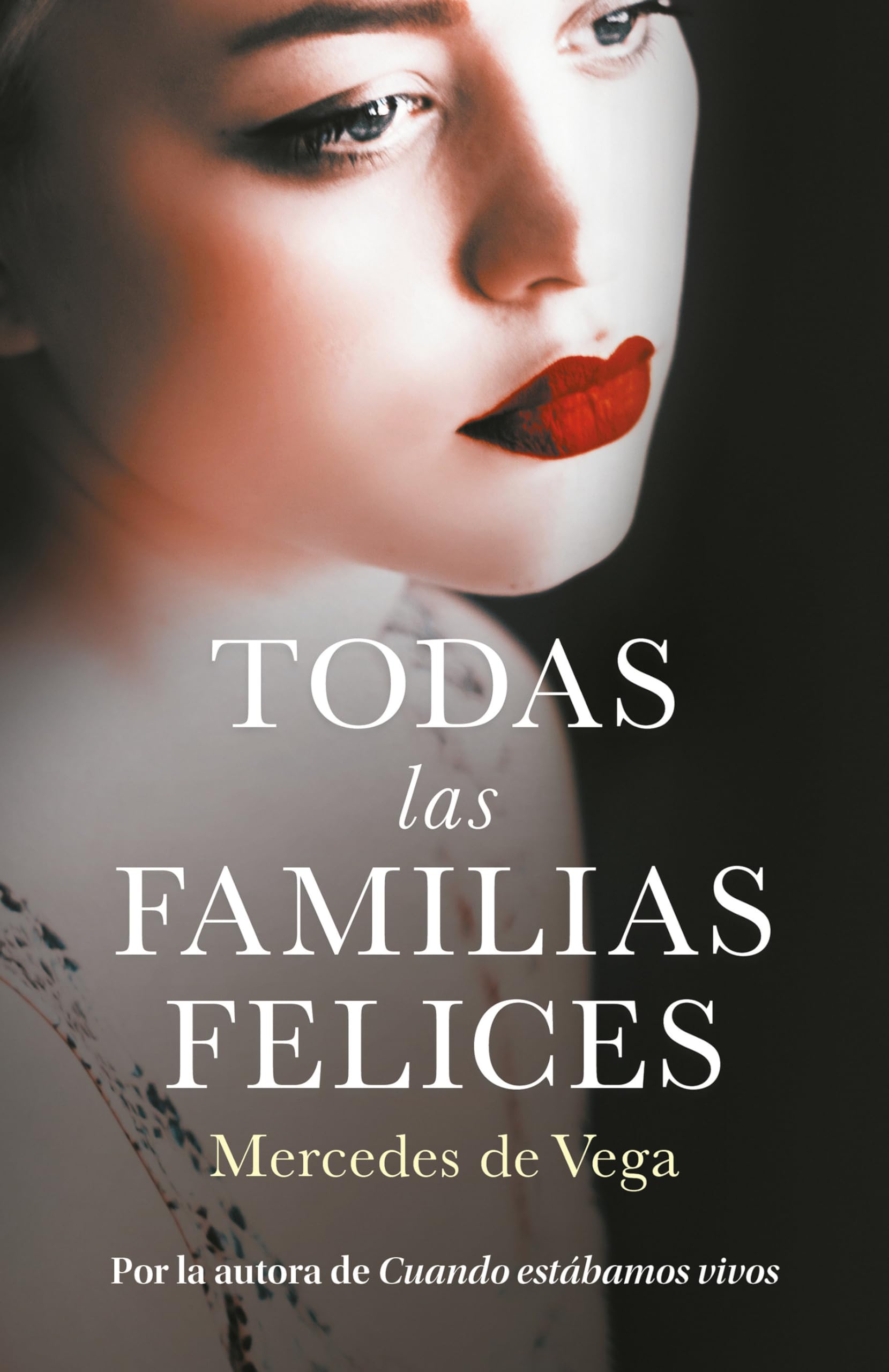 Todas Las Familias Felices / Happy Families Contemporary literature