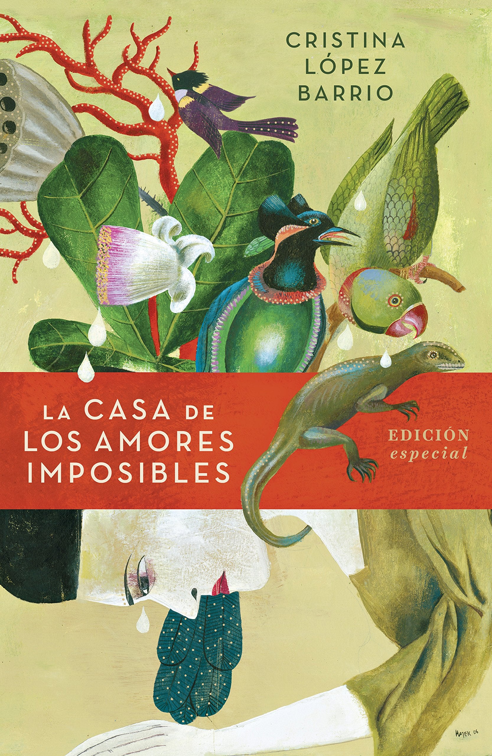 La Casa de Los Amores Imposibles (Edición Especial) / The House of Impossible Love Historical Fiction