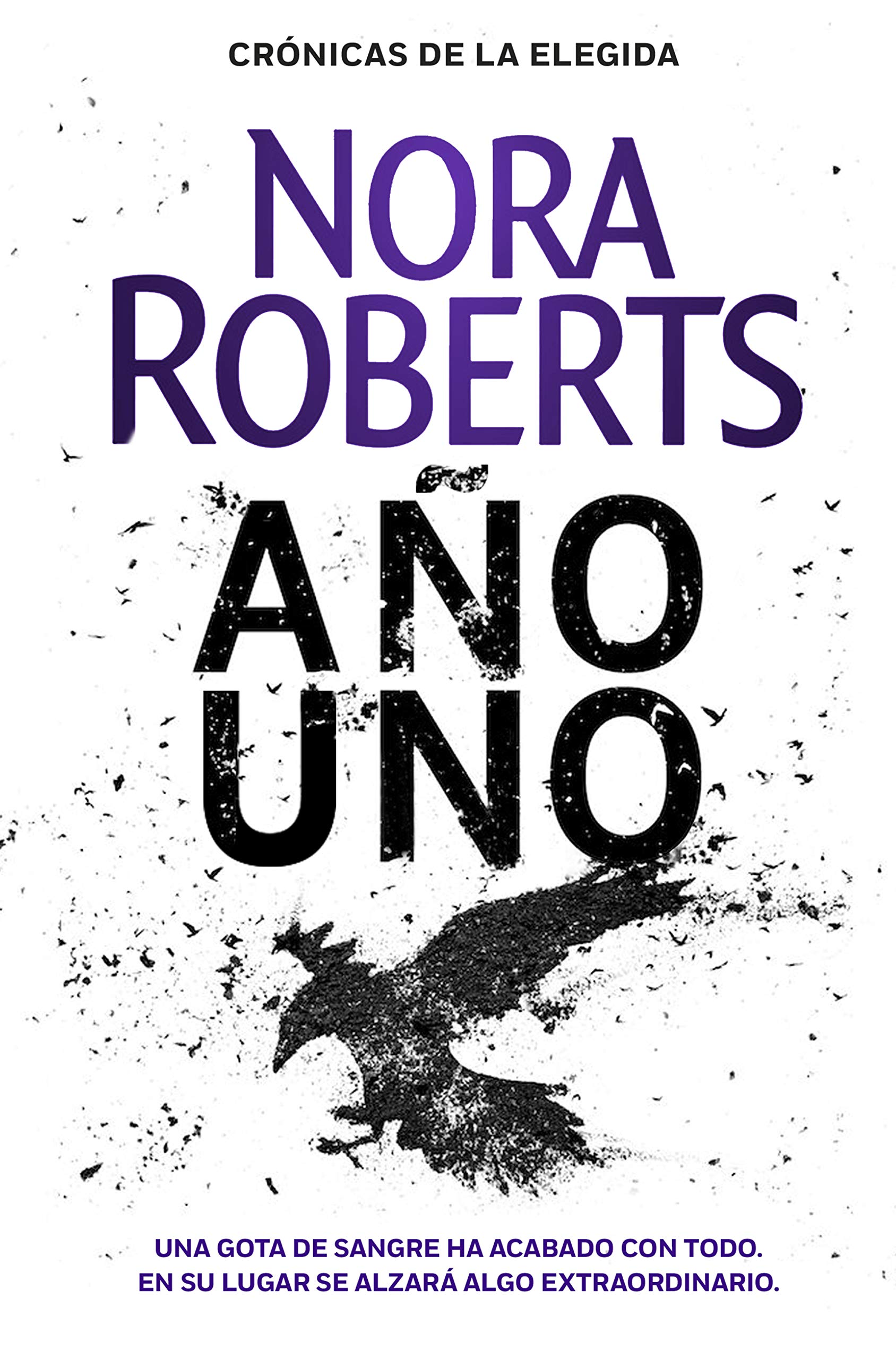 Año uno (Crónicas de la Elegida 1) (Narrativa femenina, Band 1) Contemporary literature