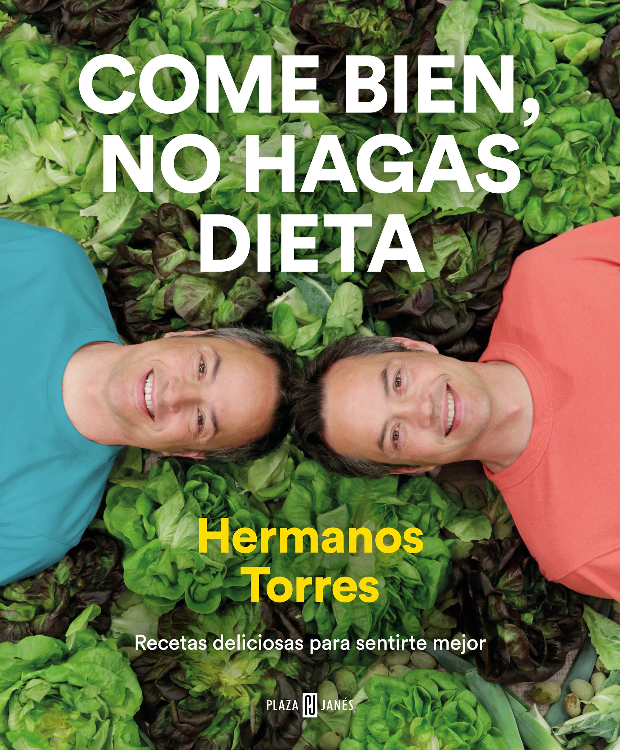 Come Bien, No Hagas Dieta / Eat Right, Don't Diet Leisure, Home & Garden