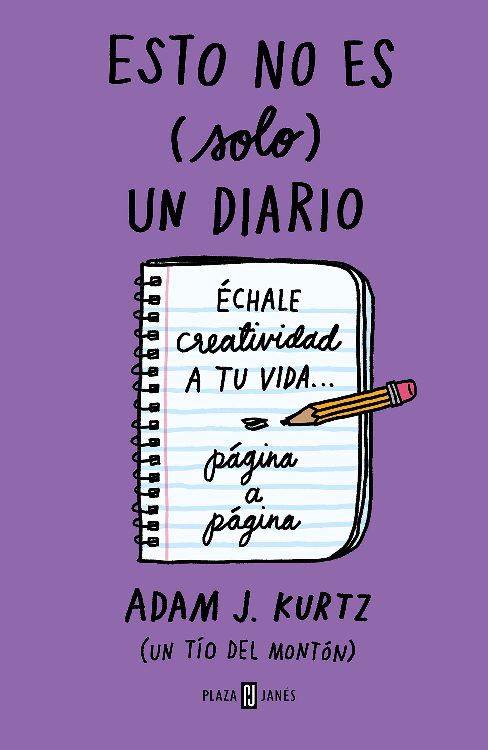 Esto no es (solo) un diario. Edición en morado: Échale creatividad a tu vida página a página book