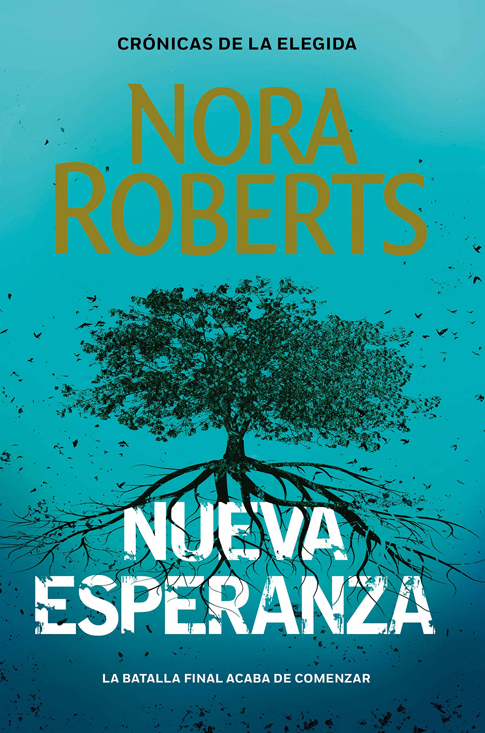 Nueva Esperanza (Crónicas de la Elegida 3) (Narrativa femenina, Band 3) Contemporary literature