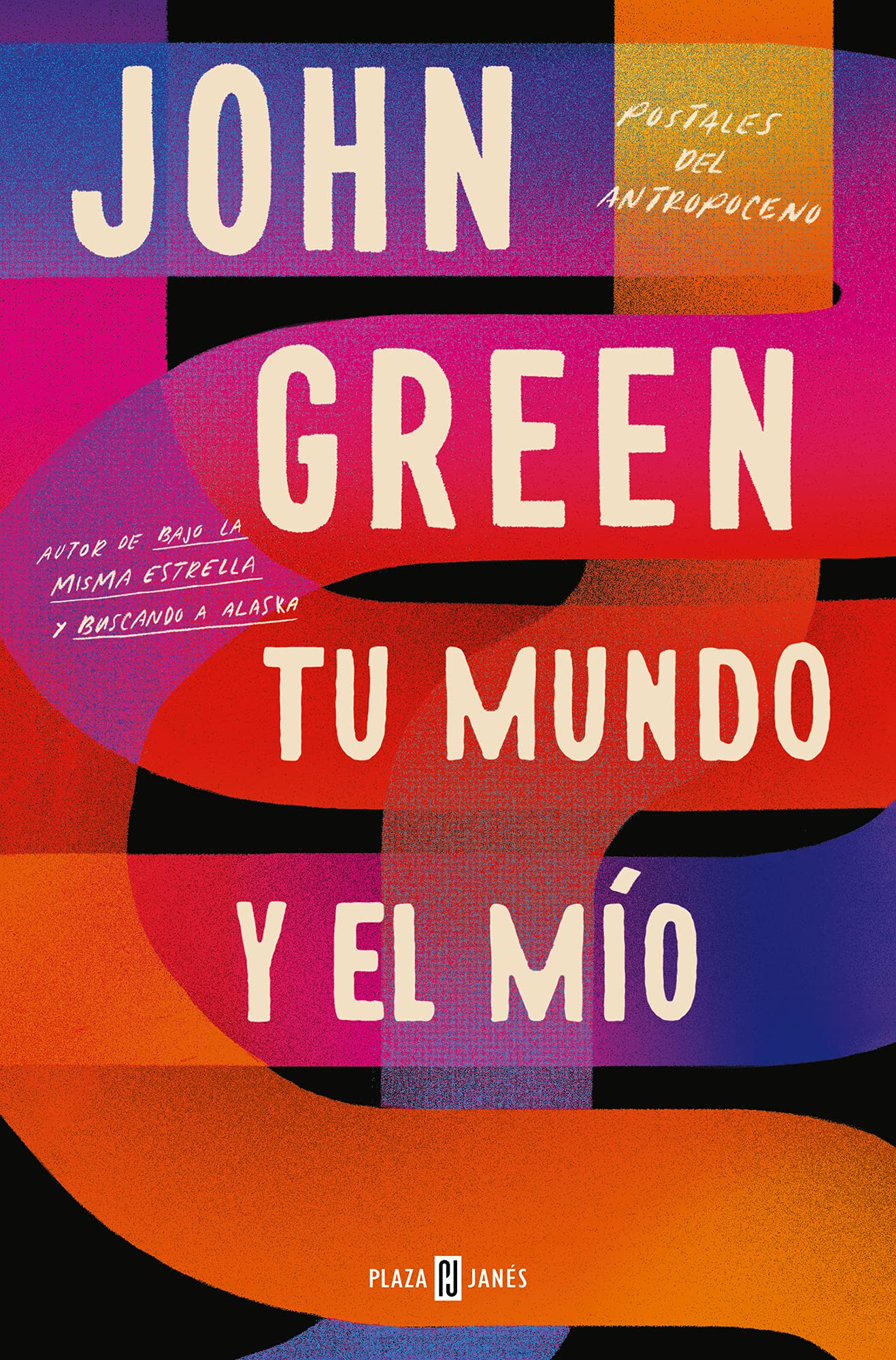 Tu mundo y el mío: Postales del Antropoceno book