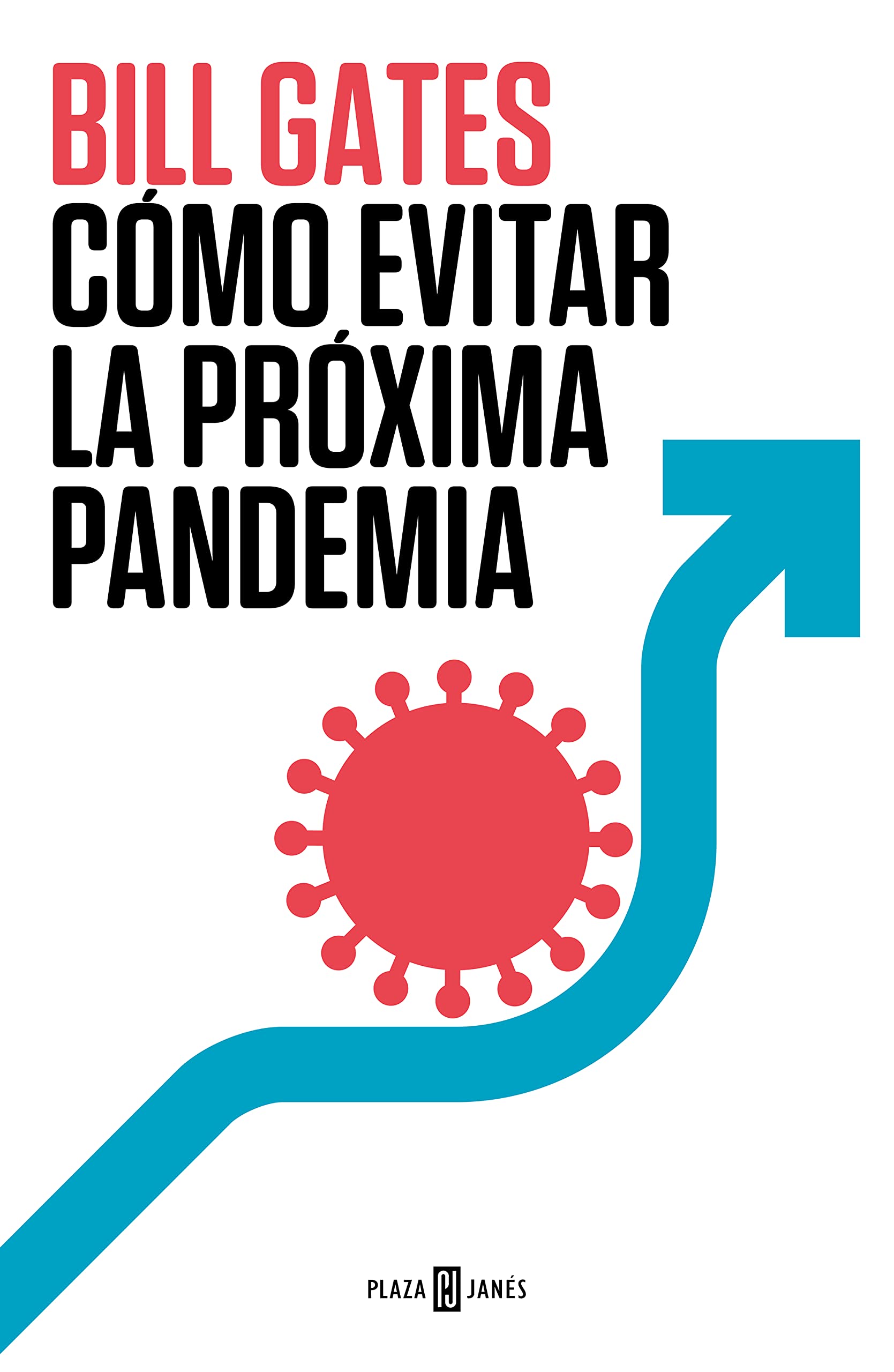 Cómo evitar la próxima pandemia (Obras diversas) Medicine