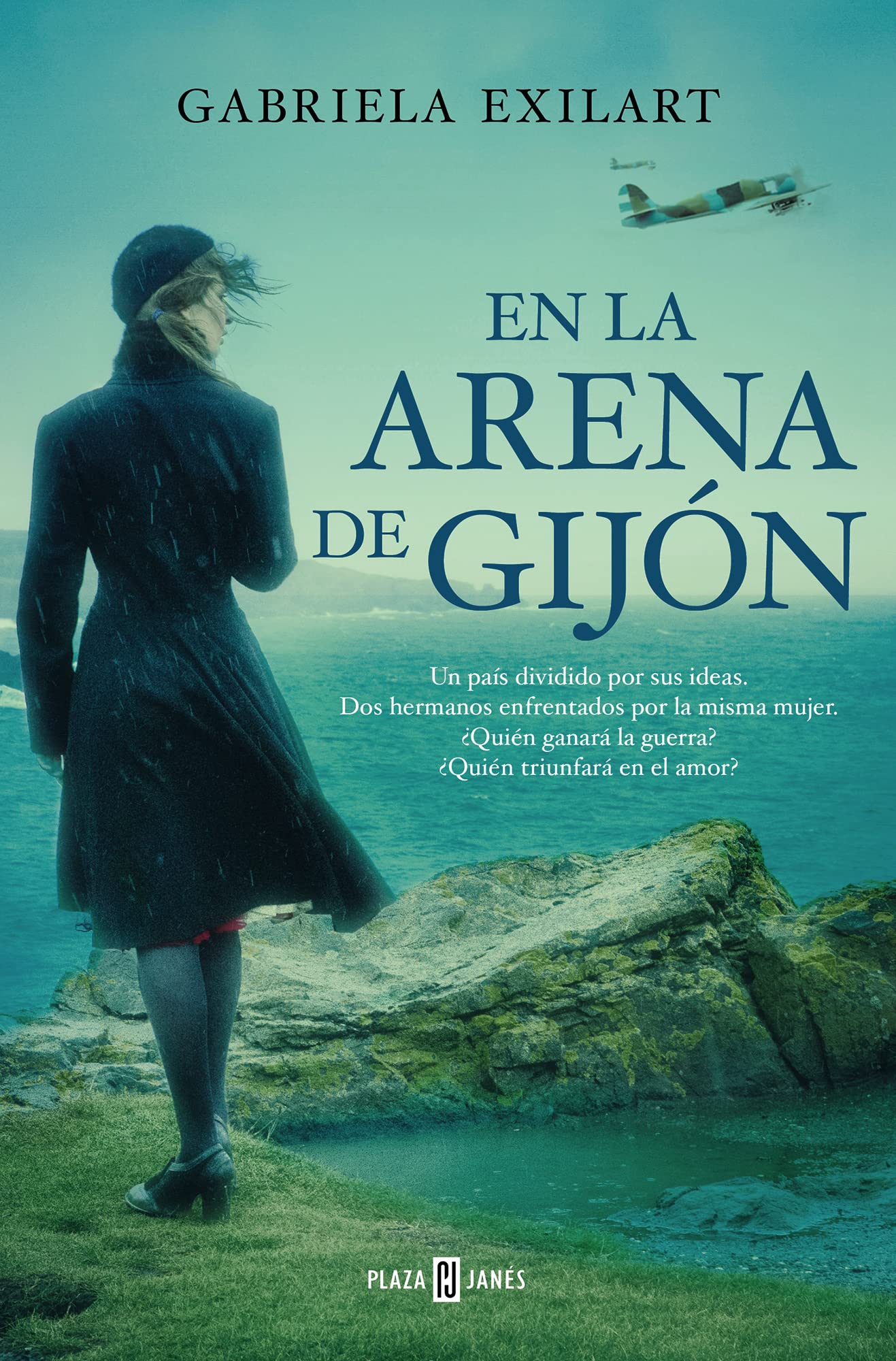 En la arena de Gijón / In the Sand of Gijon: Entre La Lealtad, El Amor Y La Guerra book