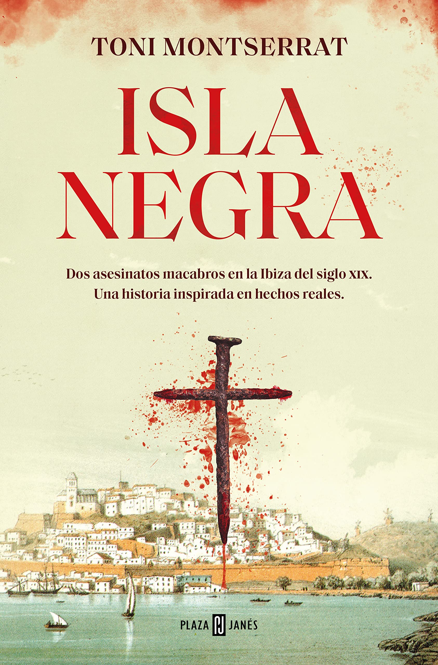 Isla negra (Balear Negra 1): Dos asesinatos macabros en la Ibiza del siglo XIX. Una historia inspirada en hechos reales book
