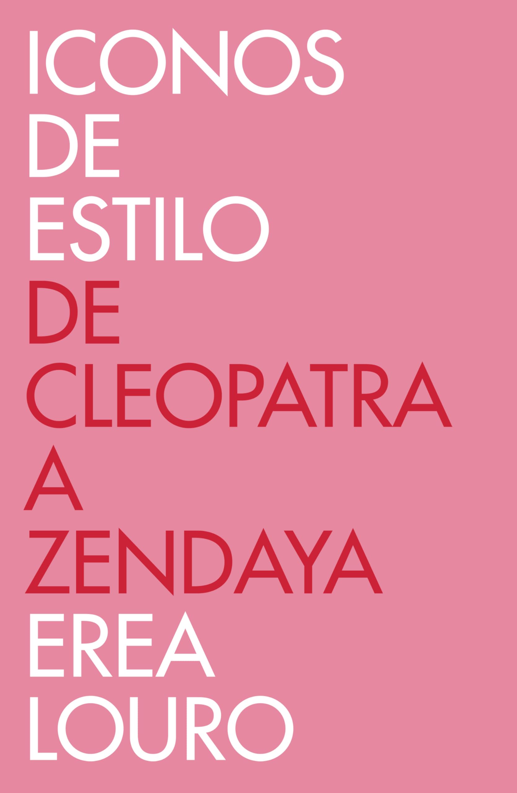 Iconos de estilo: De Cleopatra a Zendaya book
