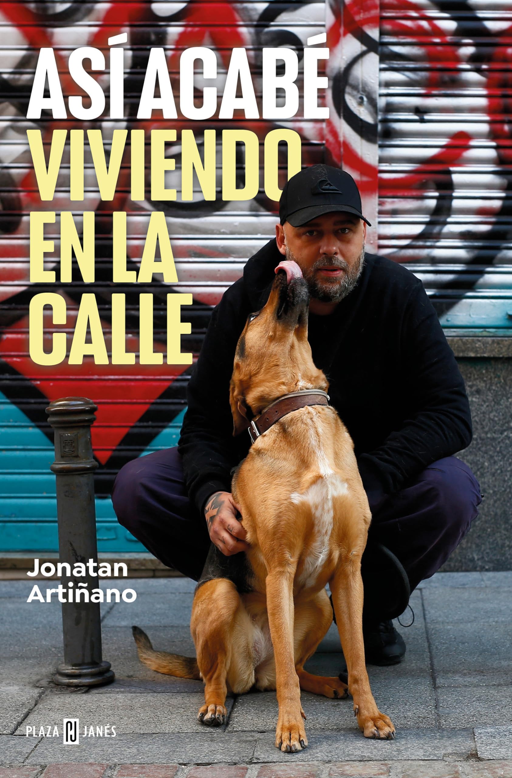 Así acabé viviendo en la calle/ So That's How I Ended Up on the Streets book