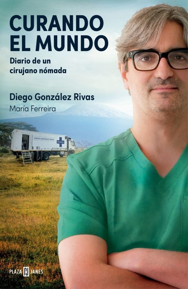 Curando el mundo: Diario de un cirujano nómada book