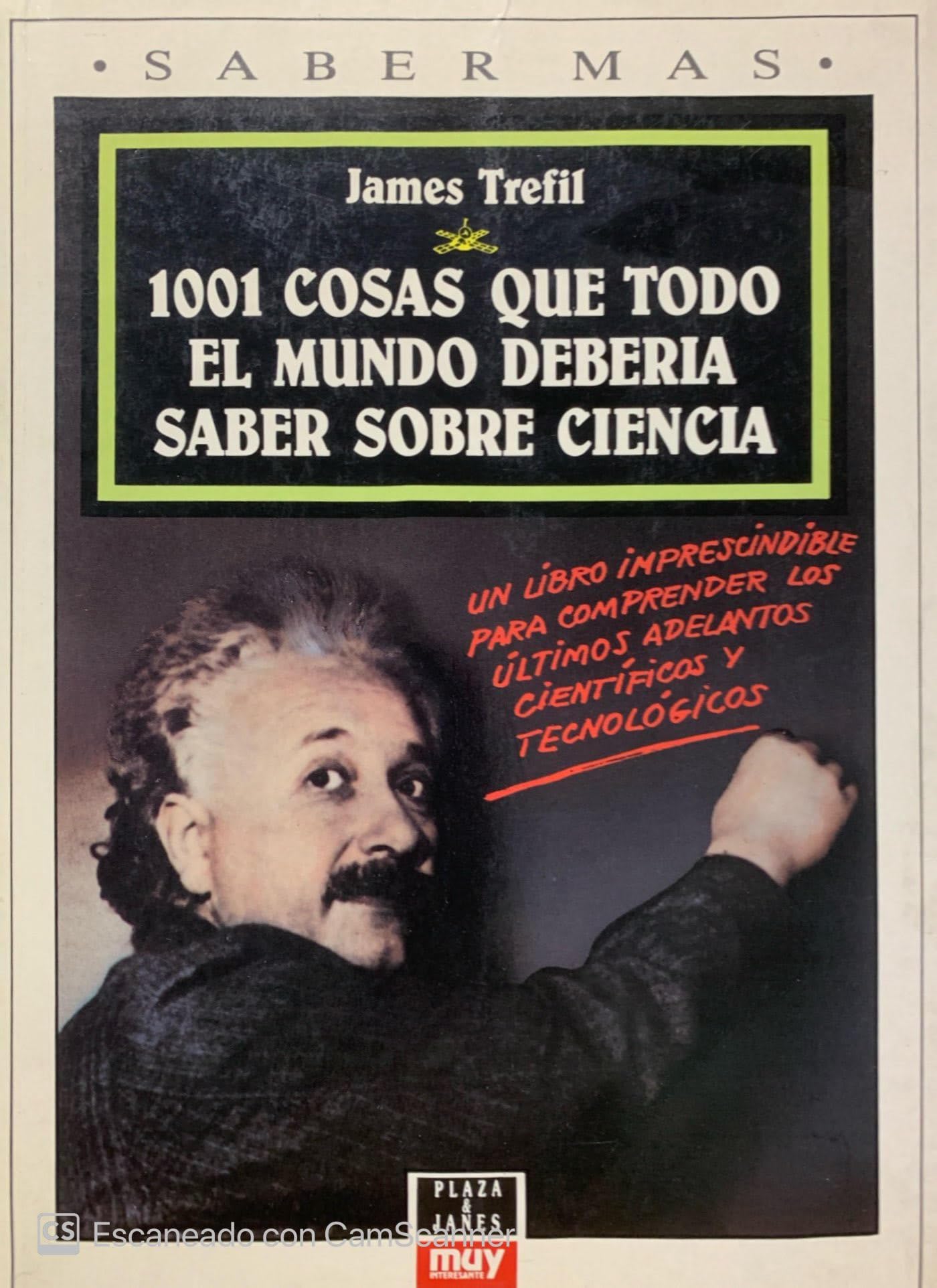 Mil y una cosas que todo el mundo deberia saber sobre ciencia book