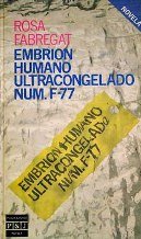 Embrión humano ultracongelado num. F-77 Books